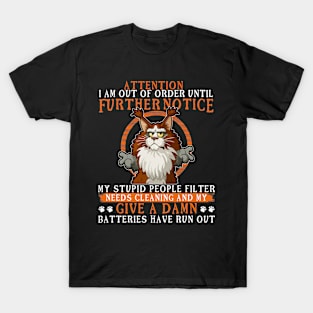 Attention I Am Out Of Order - Funny Grumpy Maine Coon T-Shirt